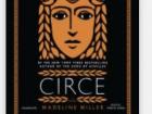 Circe is a retelling of the story of the Greek goddess Circe